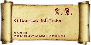 Kilbertus Nándor névjegykártya